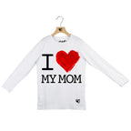 I LOVE MY MOM