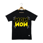 MOM WOW